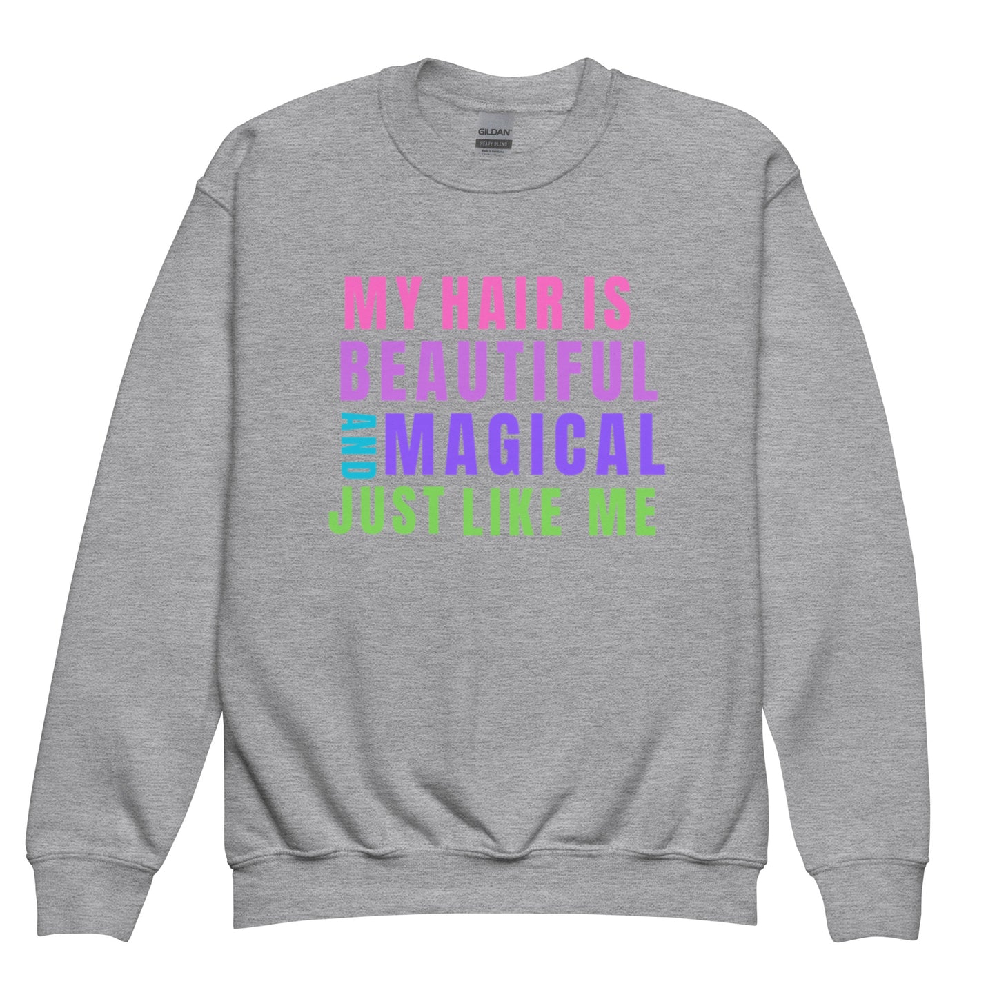 My Hair is Beautiful and Magical Just Like Me - Youth Crewneck Sweatshirt