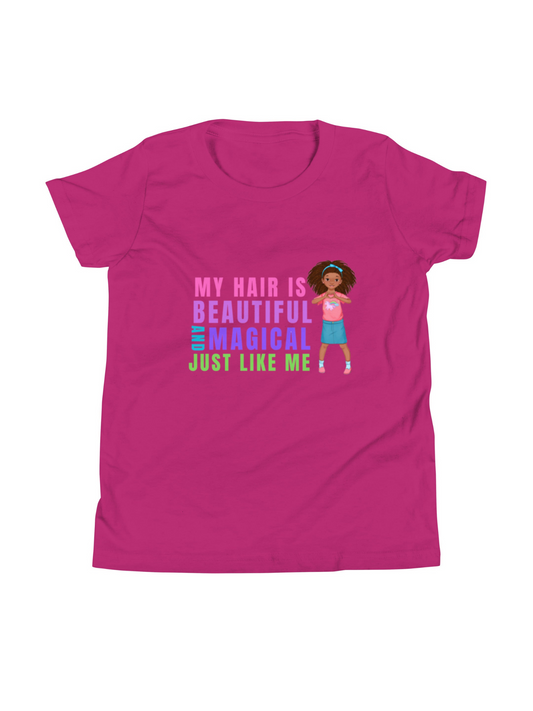 My Hair is Beautiful and Magical Just Like Me - Youth T-Shirt