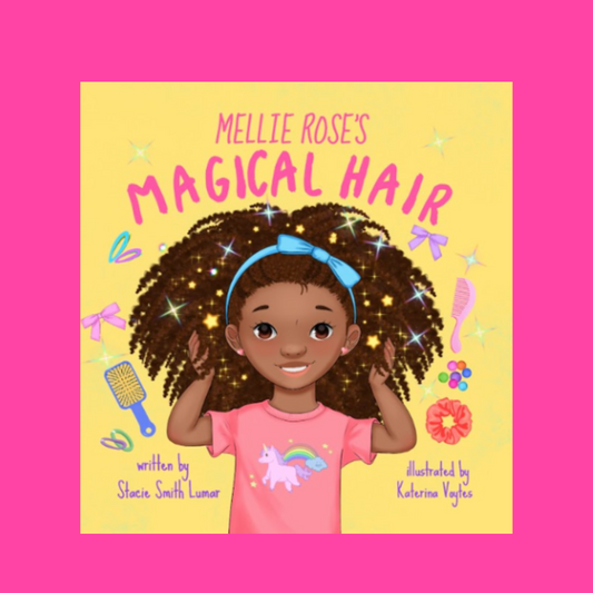 Mellie Rose's Magical Hair: Signed Paperback