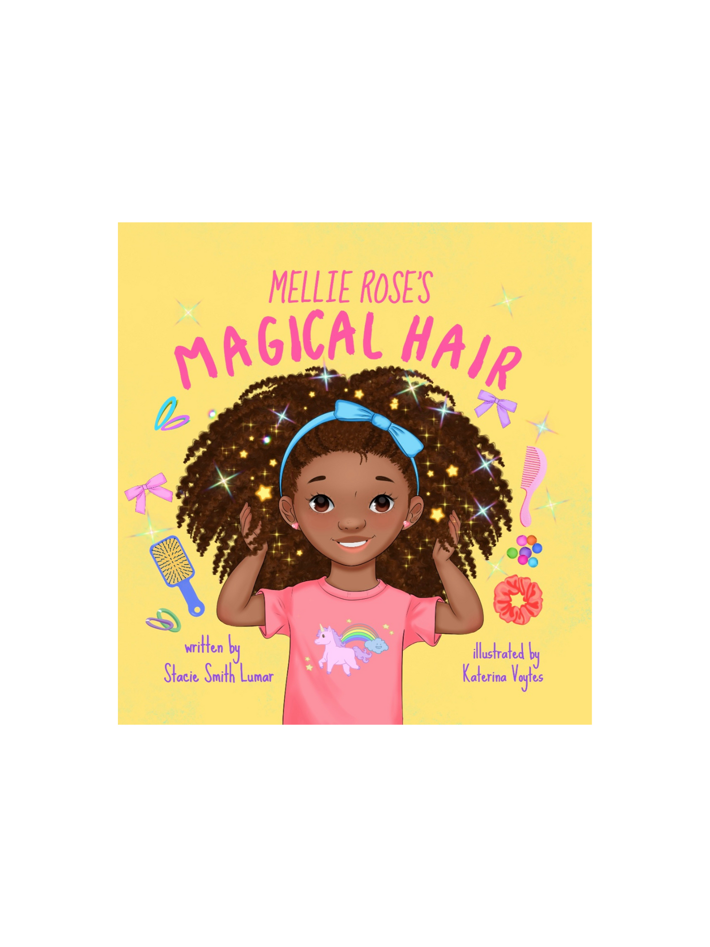 Mellie Rose's Magical Hair: Signed Hardcover