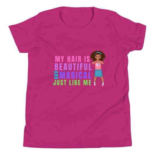 My Hair is Beautiful and Magical Just Like Me - Youth T-Shirt